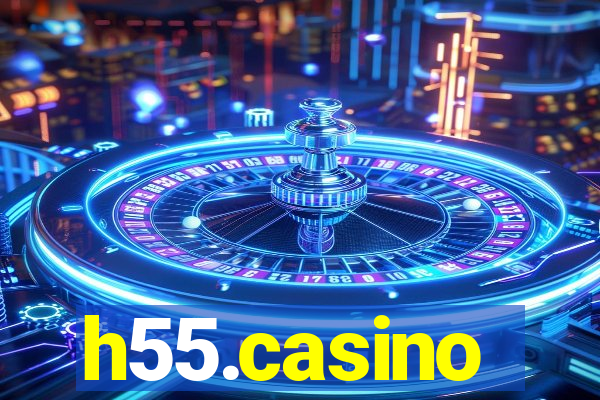 h55.casino