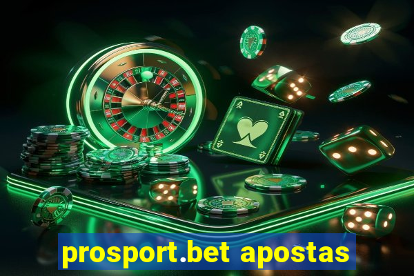 prosport.bet apostas