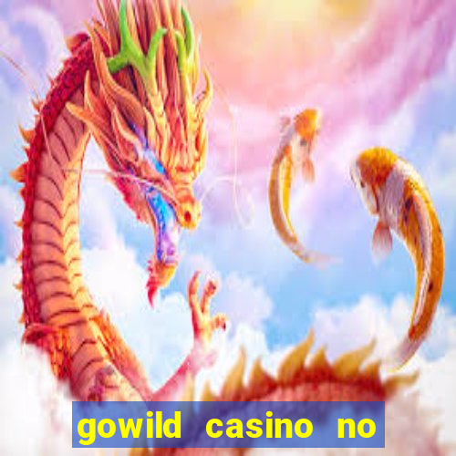 gowild casino no deposit bonus