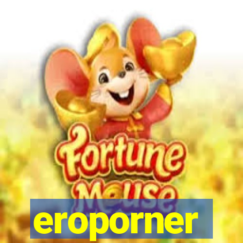 eroporner