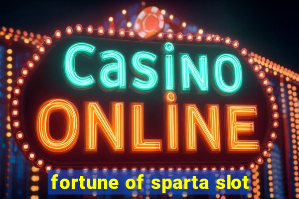 fortune of sparta slot