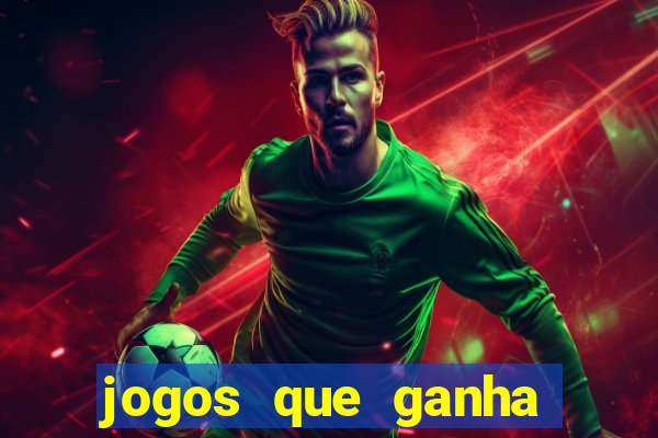 jogos que ganha dinheiro na internet