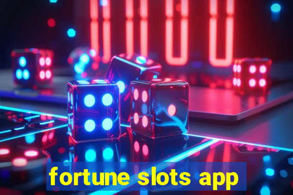 fortune slots app