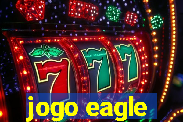 jogo eagle