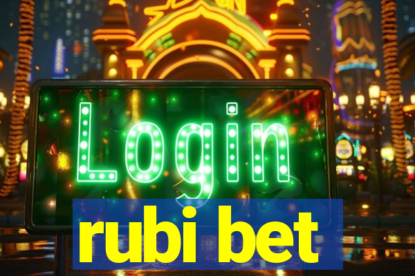 rubi bet