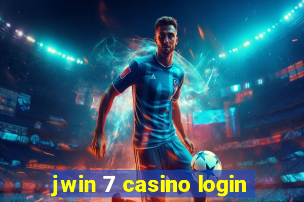 jwin 7 casino login