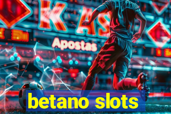 betano slots