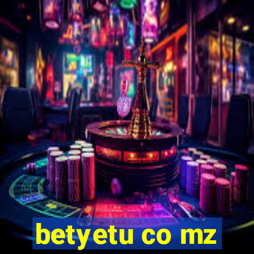 betyetu co mz