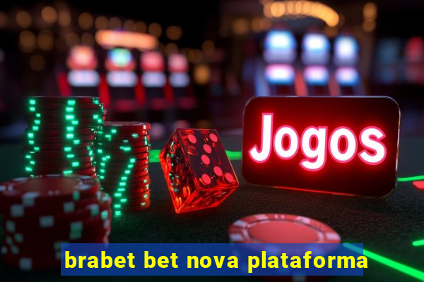 brabet bet nova plataforma