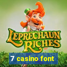 7 casino font