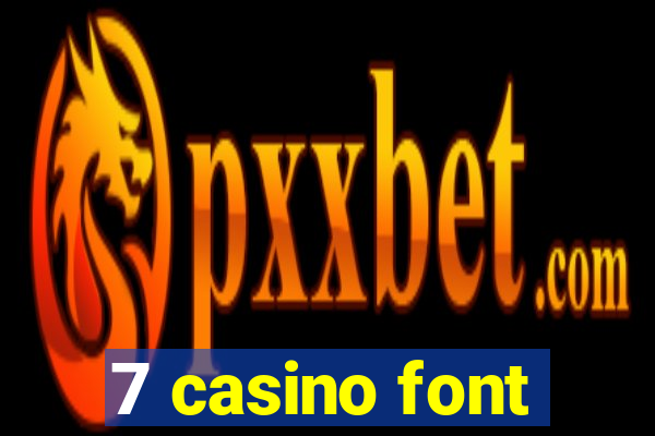 7 casino font