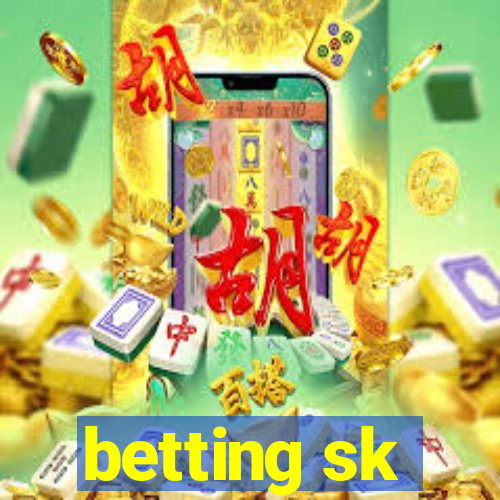 betting sk