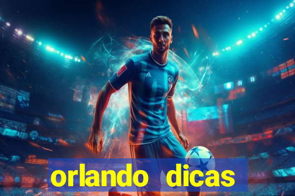 orlando dicas reclame aqui