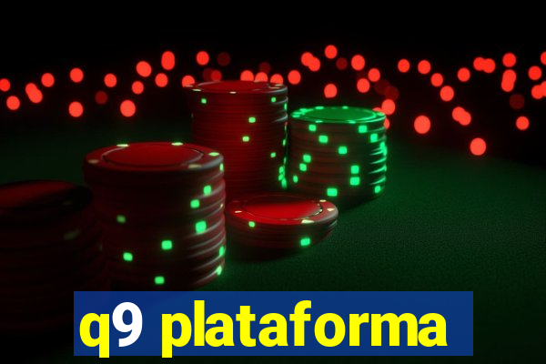 q9 plataforma