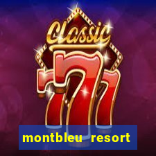 montbleu resort casino & spa stateline