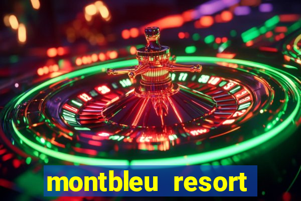 montbleu resort casino & spa stateline