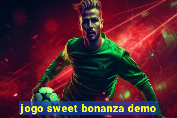 jogo sweet bonanza demo