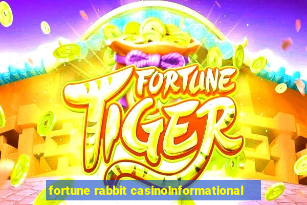 fortune rabbit casinoInformational