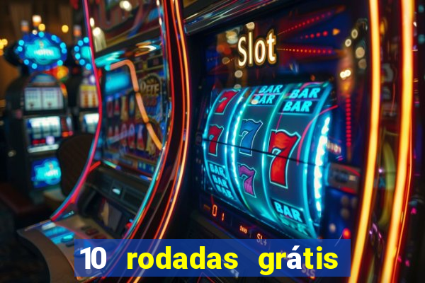 10 rodadas grátis fortune tiger