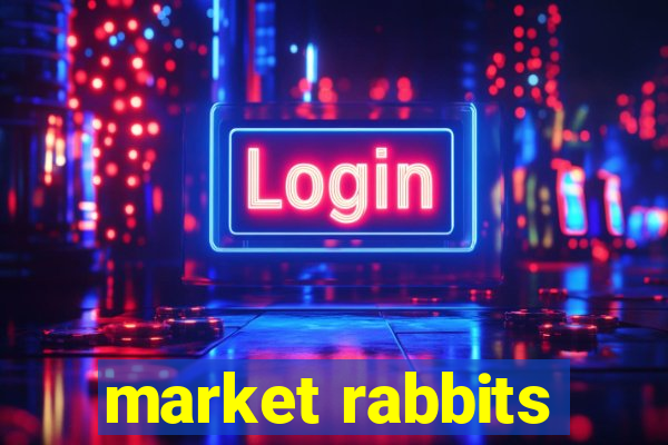 market rabbits