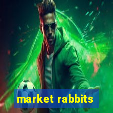 market rabbits