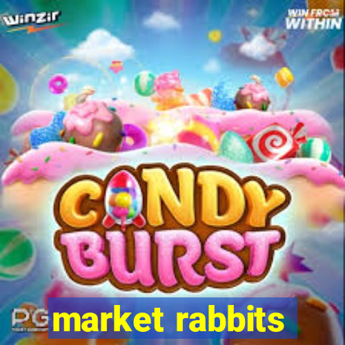 market rabbits