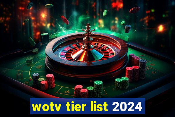 wotv tier list 2024