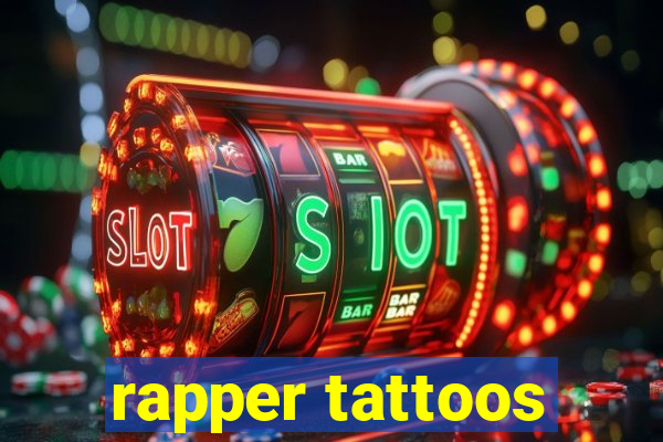 rapper tattoos