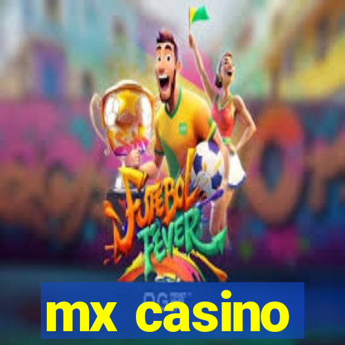 mx casino