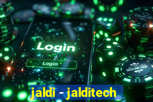 jaldi - jalditech