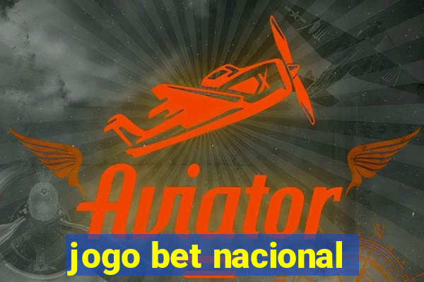 jogo bet nacional