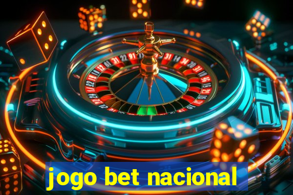 jogo bet nacional