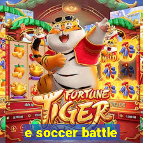 e soccer battle