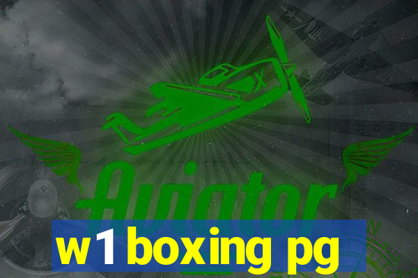 w1 boxing pg