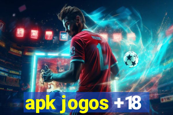 apk jogos +18