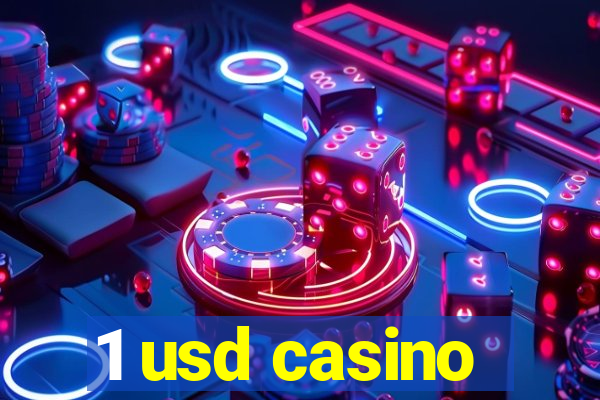 1 usd casino