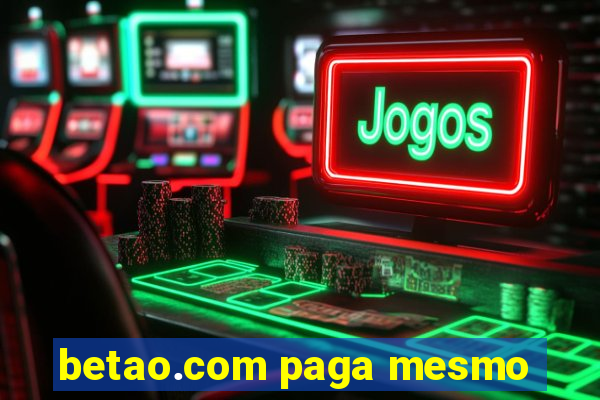 betao.com paga mesmo