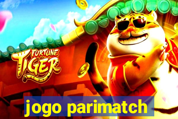 jogo parimatch