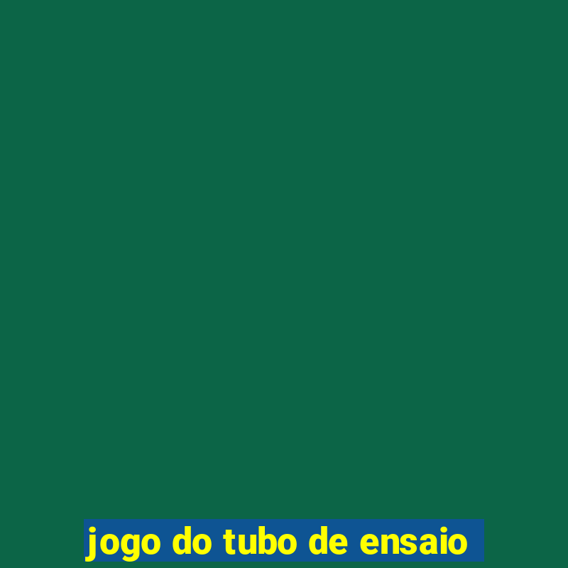 jogo do tubo de ensaio