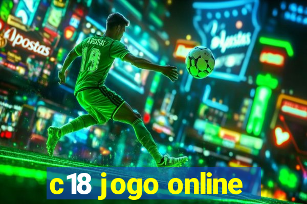 c18 jogo online