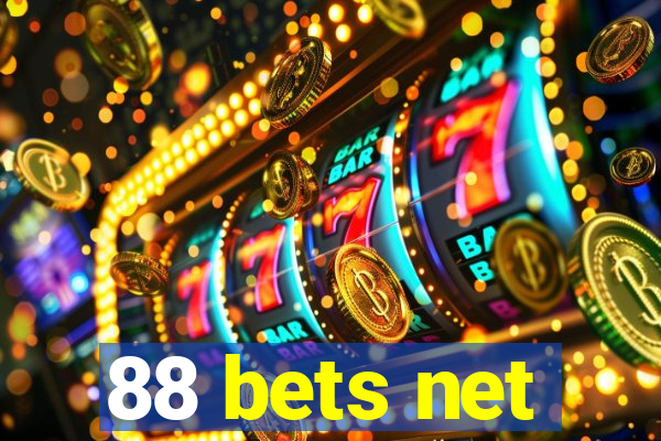 88 bets net