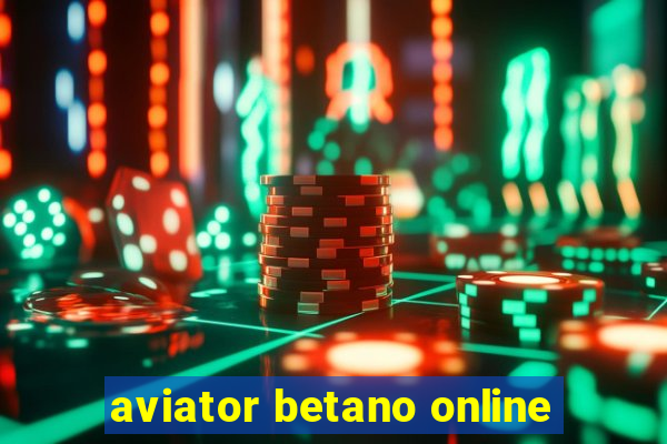 aviator betano online