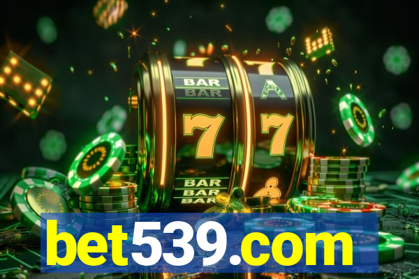 bet539.com