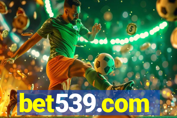 bet539.com