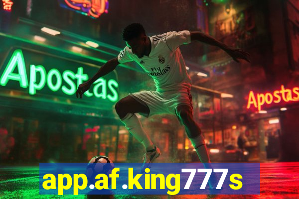 app.af.king777slots&gl