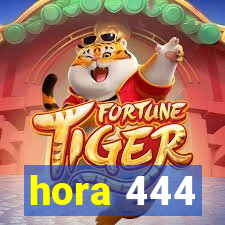 hora 444