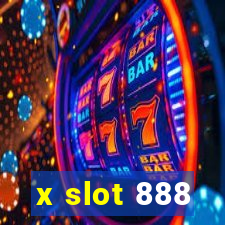 x slot 888