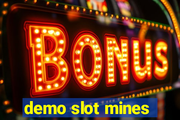 demo slot mines