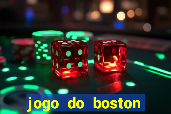 jogo do boston celtics hoje