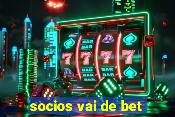 socios vai de bet